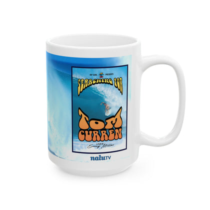Searching for Tom Curren · Ceramic Mug