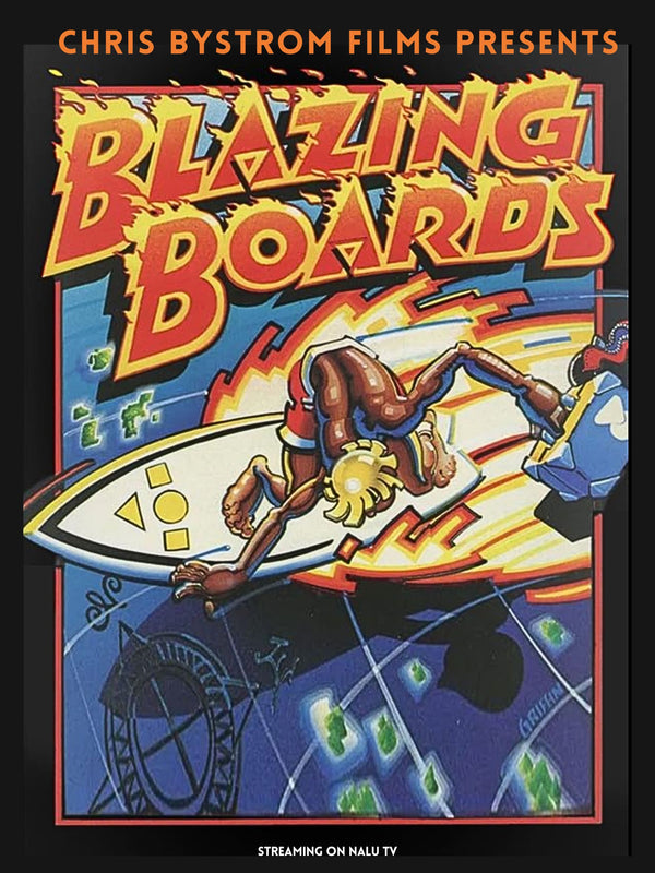 Blazing Boards (1985) - Chris Bystrom Surf Film | Classic Surfing