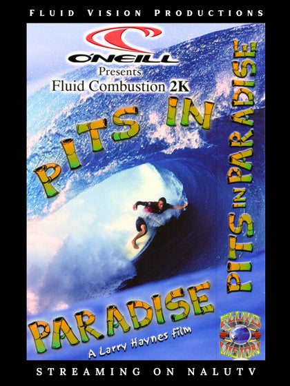 Fluid Combustion 2K "Pits in Paradise"