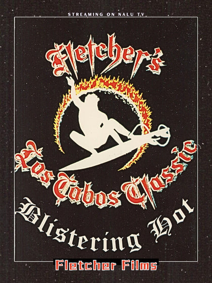Blistering Hot Fletcher's Los Cabos Classic