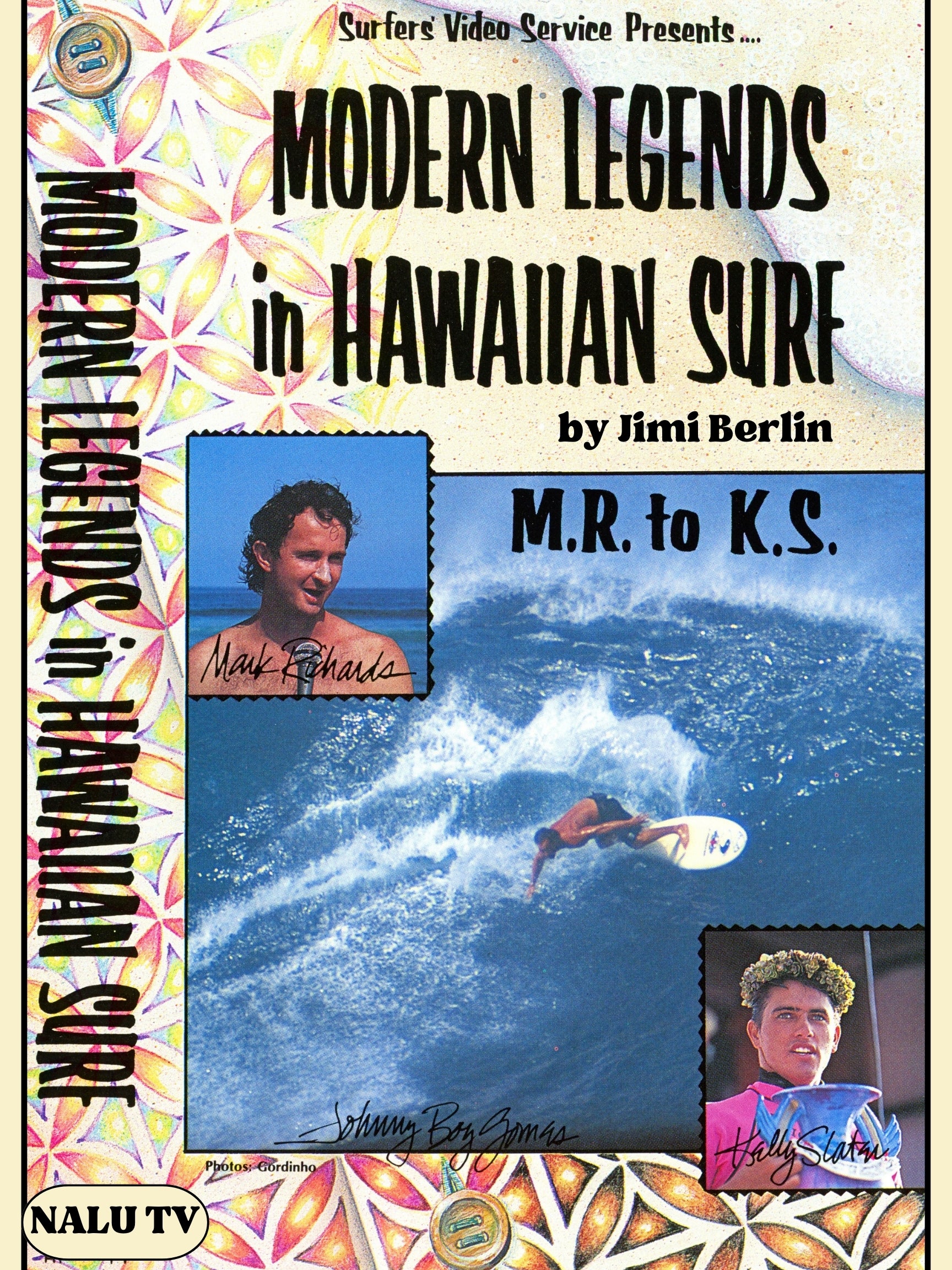 Modern Legends in Hawaiian Surf (1994) - Jimi Berlin Film | Kelly