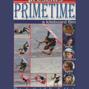 Promotional poster for 'Prime Time' kiteboarding film featuring various kiteboarders and text.