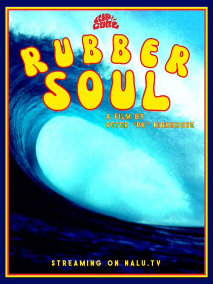 Rubber Soul:The Surf Flick