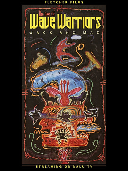 The Best of Wave Warriors: Back and Bad