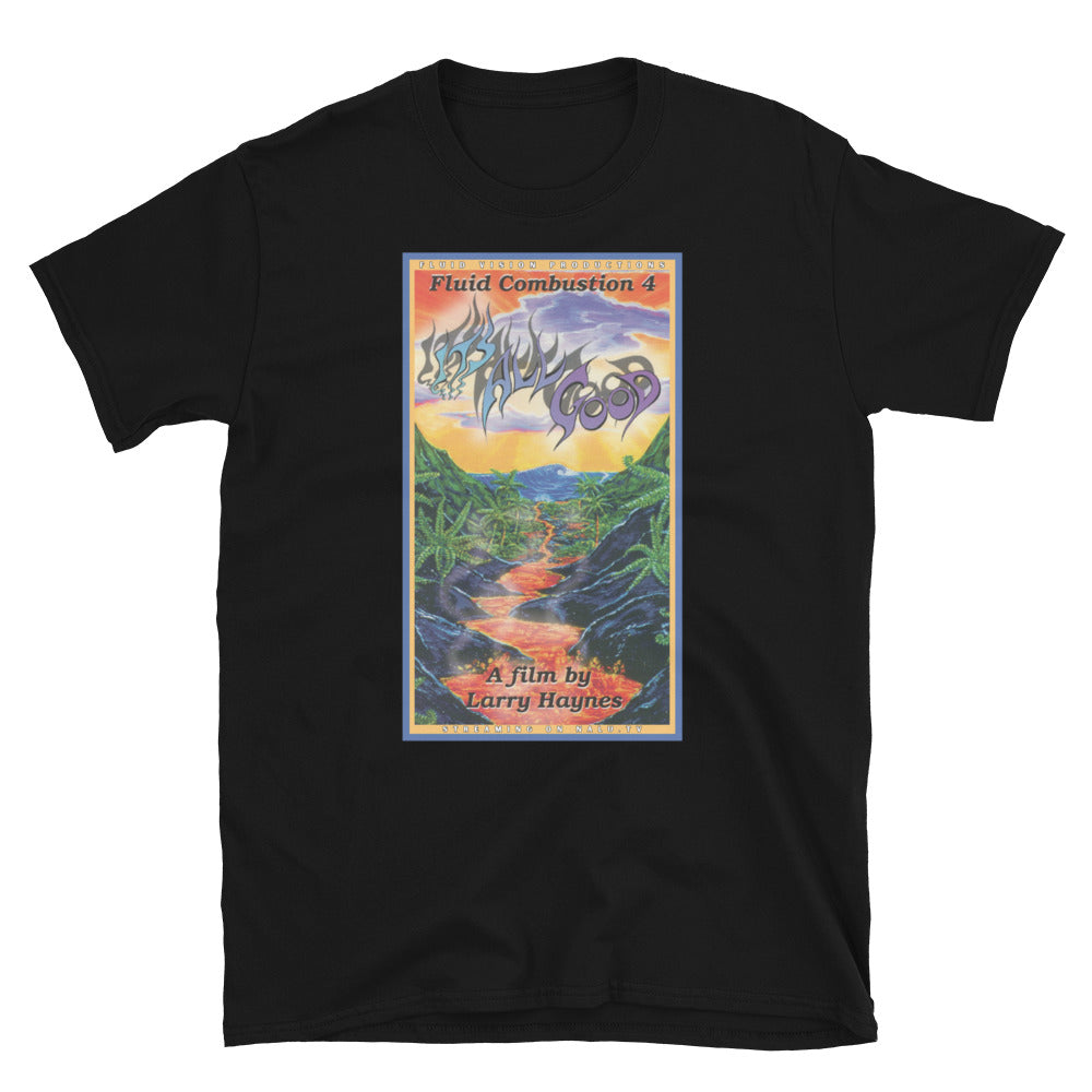 Fluid Combustion 4 "Its' All Good" | T-Shirt