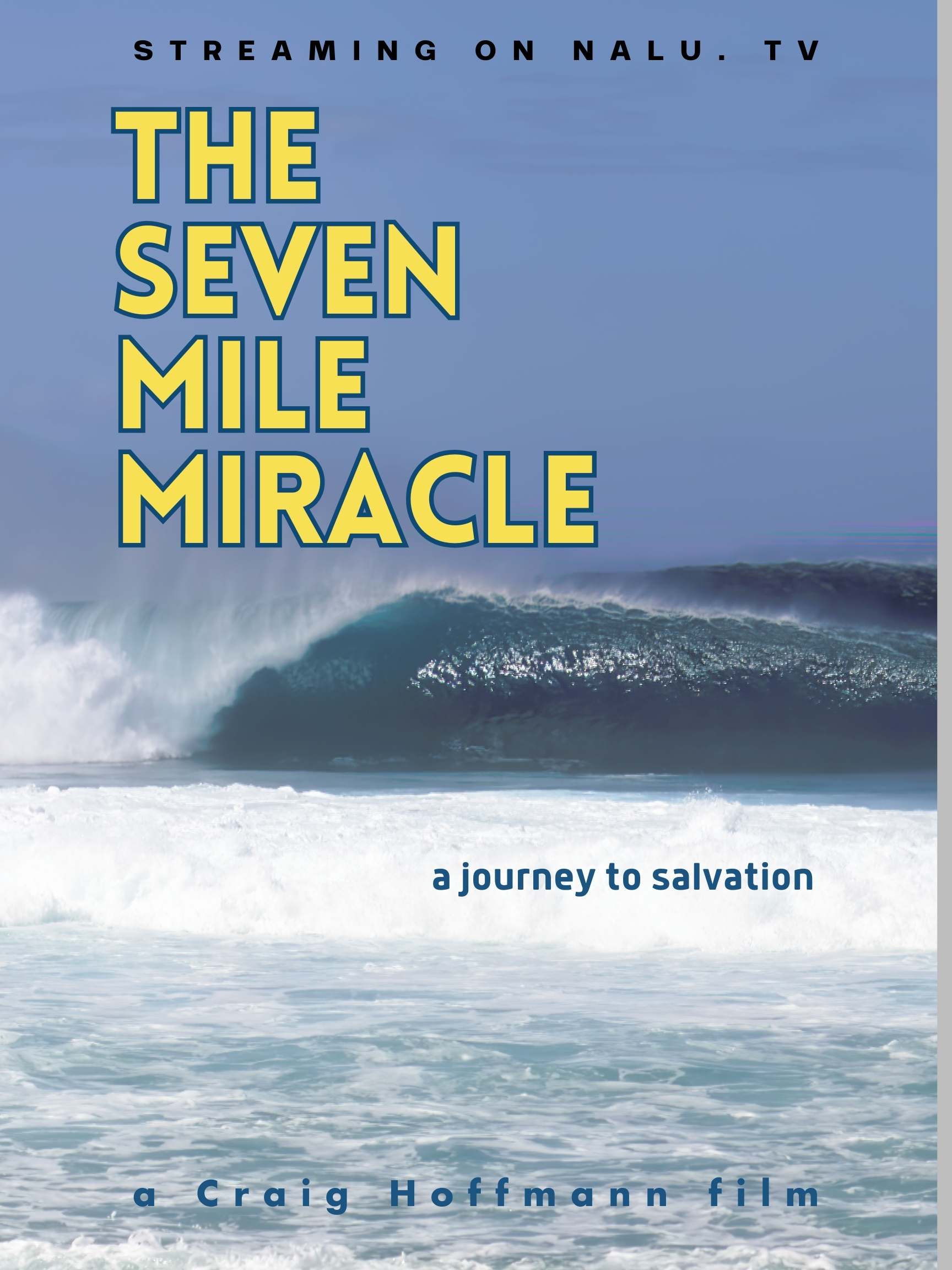 The Seven Mile Miracle | Stream